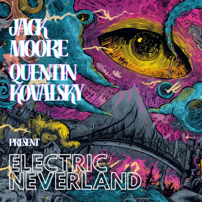 Jack Moore Quentin Kovalsky - ELECTRIC NEVERLAND